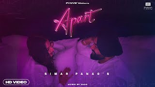 APART | Full Video | Simar Panag | Xaan | New Punjabi Songs 2021