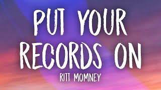 Ritt Momney - Put Your Records On (Lyrics) | girl put your records on tell me yo