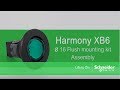 How to Mount Harmony Flush XB6  ø 16 Pushbuttons