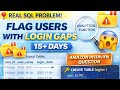 Amazon SQL Interview Question | Flag Users With Login Gaps Using Analytical Functions