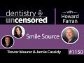 Dentistry Uncensored with Howard Farran 1150 : Trevor Maurer President & CEO of Smile Source