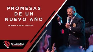 Promesas De Un Nuevo Año | Pastor Ruddy Gracia