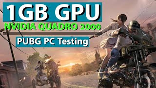 PUBG PC On 1GB GPU |