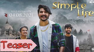 SIMPLE LIFE (TEASER) | Gulzaar Chhaniwala | New Haryanvi Teaser Haryanvi 2021