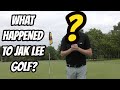 WHAT HAPPENED TO JAK LEE GOLF?