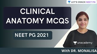 Clinical Anatomy MCQs | NEET PG 2021 | Dr. Monalisa