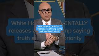White House ACCIDENTALLY releases video of Trump saying truth about war's priority
