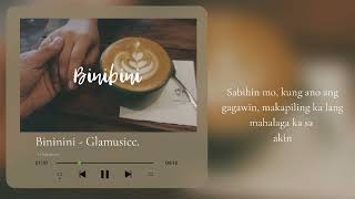 Binibini - Glamusicc