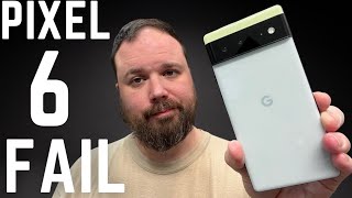 Pixel 6 Blew It