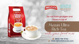 Do not hold grudges and have a cup of Mezan Ultra Rich Tea with your loved ones.