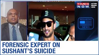 Suspicions present in Sushant's suicide; Forensic Expert Dinesh Rao speaks to Times Now