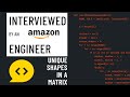 Unique Shapes in a Matrix: Python Interview with an Amazon Engineer