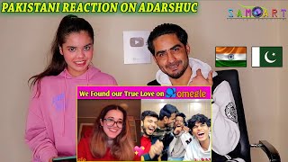 WE Found OUR True LOVE on OMEGLE 😂| Adarshuc | Pakistani Reaction