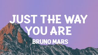 Bruno Mars - Just The Way You Are Lyrics