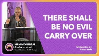 MFM Montreal: There Shall Be No Evil Carry Over