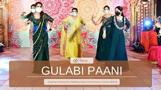 Gulabi Paani || Sukshan & Raveena's Wedding Dance Performance | Groom Mehndi