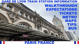 GARE DE LYON TRAIN STATION IN PARIS FRANCE - INFORMATION & WALKTHROUGH - TIPS - MAPS - TICKETS