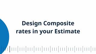 Design Composite rates in your Estimate