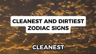 Cleanest and Dirtiest Zodiac Signs #shortvideo #shorts #youtubeshorts #youtube #virgo #cancer