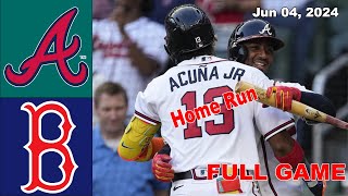 Atlanta Braves vs Boston Red Sox 6/4/2024 FULL Highlights | MLB Highlights | 2024 MLB Season