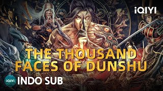 【INDO SUB】The Thousand Faces of Dunshu 2 | Aksi/Fantasi | iQIYI Film Tiongkok