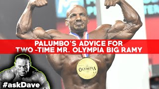 Big Ramy a "Bad" Mr. Olympia? Palumbo's Response & Defense of Ramy! | #askDave