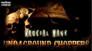 Undaground Choppers ( Prod. by Sprite Beatz ) New*2013