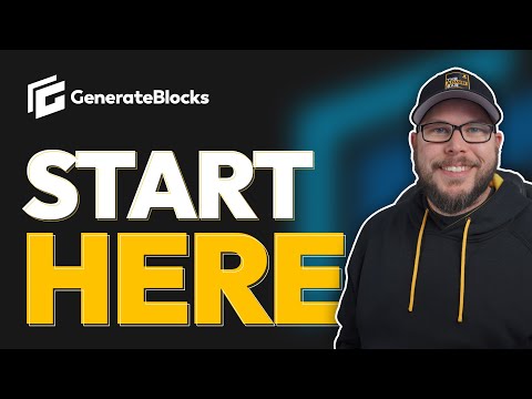 Beginner S Guide To Generateblocks Free Transcript Chat And