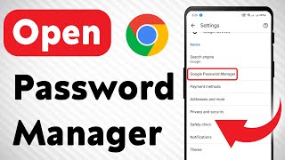 How To Open Password Manager On Google Chrome (Updated)