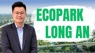 Ecopark Long An | Eco Retreat | Review khu đô thị bậc nhất Long An