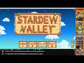 ctz stream stardew valley stream 02 trying our best