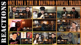Once Upon a Time in Hollywood Official Trailer Reaction Mashup