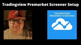 🔥💨 Must Watch Now 🔥💨 PreMarket Scanner Setup for Tradingview