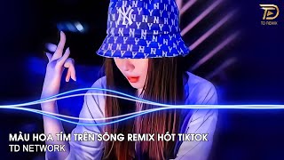 Phai Sắc Tím Remix Ken Phạm ~ Màu Hoa Tím Trên Sông Nay Người Đem Bán Vội Đi Rồi Remix Hót Tiktok