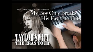 Piano Chords: My Boy Only Breaks His Favorite Toys (Live) - Taylor Swift Live at The Eras Tour