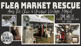 FLEA MARKET RESCUE DOES THE CHIC & UNIQUE VINTAGE MARKET-BEING A VENDOR