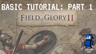 Field of Glory II - Basic Tutorial (Part 1 of 4)