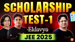 Eklavya JEE Mains 2025 | Scholarship Test-1 (FT-15) 🔥 | Eklavya Team Analysis and Solutions