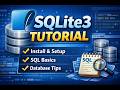 SQLite3 Tutorial for Beginners | Install,Setup & Databse Tips parts 3