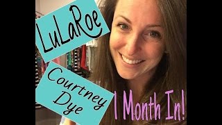 LuLaRoe Courtney Dye - My Info after selling LuLaRoe for 1 MONTH!