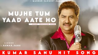 Mujhe Tum Yaad Aate Ho ( Sad Song ) - Kumar Sanu | Naseeb | Best Hindi Song
