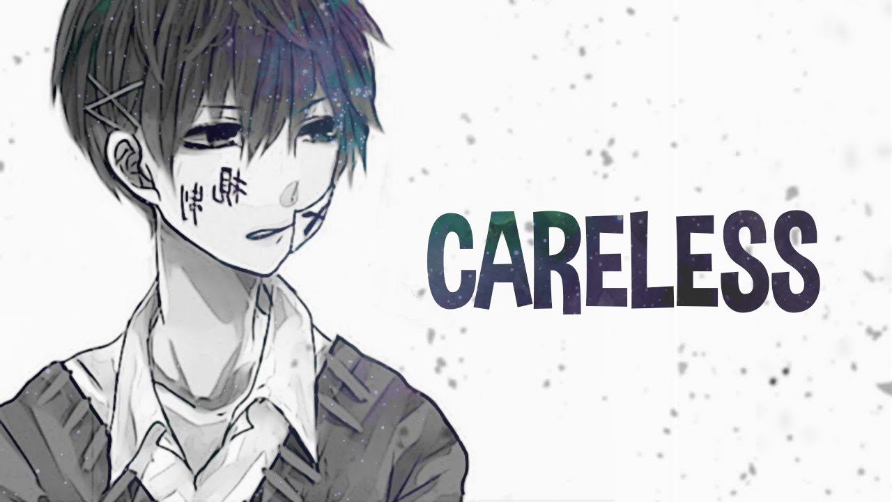Nightcore Careless Lyrics Youtube Music