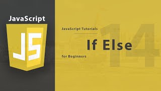 If Else in JavaScript (Hindi) - 14