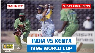 INDIA vs KENYA 1996 WORLD CUP HIGHLIGHTS | Sachin Tendulkar 127* |  INDIA v KENYA | RARE HIGHLIGHTS