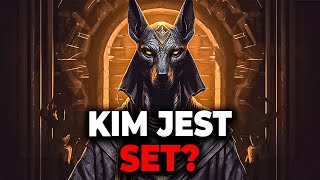 KIM JEST SET? BÓSTWO STAROŻYTNEGO EGIPTU