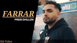 FARRAR l Prem Dhillon ( Hd Video) New Latest Punjabi song 2022