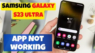 Samsung Galaxy S23 Ultra Settings App Not working Problem