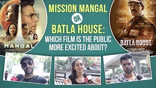 Mission Mangal or Batla House : Akshay Kumar v/s John Abraham - Public picks their favourite film
