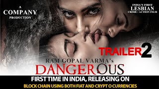 RGV's Dangerous Trailer 2 | India's First 'Lesbian' Crime/ Action Film | Naina Ganguly | Apsara Rani