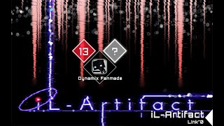 [Dynamix Fanmade/TAKUMI³] (WTF is this chart) iL-Artifact Hard 13 chart preview